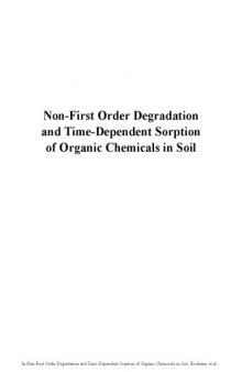 Non-first order degradation and time-dependent sorption of organic chemicals in soil