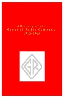 A history of the General Radio Company