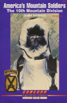 America's mountain soldiers : the 10th Mountain Division (Light Infantry)