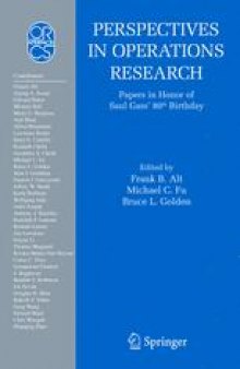 Perspectives in Operations Research: Papers in Honor of Saul Gass’ 80th Birthday