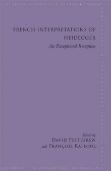 French interpretations of Heidegger : an exceptional reception