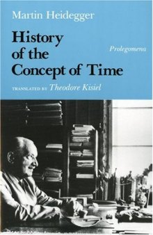 History of the Concept of Time (Studies in Phenomenology and Existential Philosophy)
