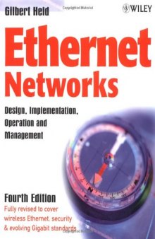 Ethernet Networks: Design, Implementation, Operation, Management