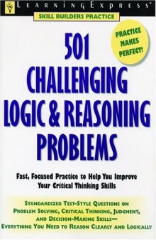 501 Challenging Logic & Reasoning Problems: Fast, Focused Practice for Standardized Tests r Word Skills (Learningexpress Skill Builders Practice)