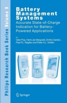 Battery Management Systems: Accurate State-of-Charge Indication for Battery-Powered Applications (Philips Research Book Series)