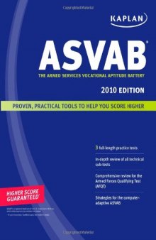 Kaplan ASVAB 2010 Edition: The Armed Services Vocational Aptitude Battery