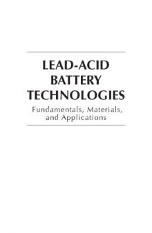 Lead-acid battery technologies : fundamentals, materials, and applications