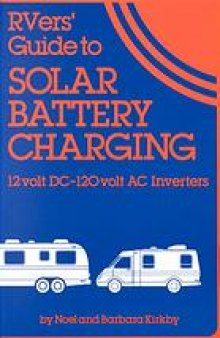 RVers guide to solar battery charging : 12 volt DC - 120 volt AC inverters