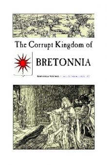 The corrupt kingdom of Bretonnia