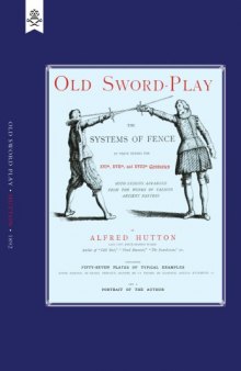 OLD SWORD-PLAY. The systems of fence