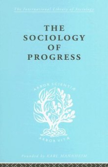 Social Theory and Methodology: The Sociology of Progress 