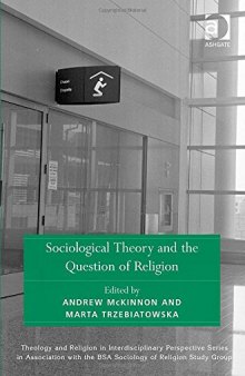 Sociological Theory and the Question of Religion