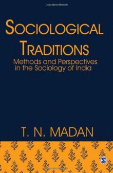 Sociological Traditions: Methods and Perspectives in the Sociology of India  