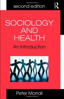 Sociology and Health: An Introduction for Health Practitioners