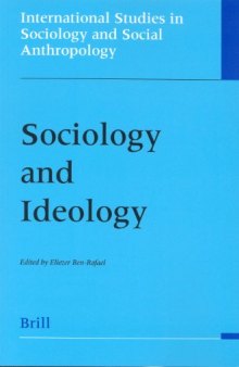 Sociology and Ideology (International Studies in Sociology and Social Anthropology)