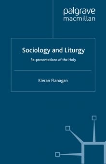 Sociology and Liturgy: Re-Presentations of the Holy