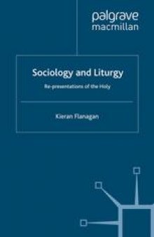 Sociology and Liturgy: Re-presentations of the Holy