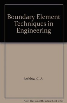 Boundary Element Techniques in Engineering