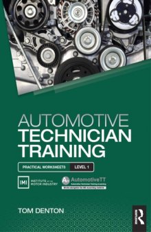 Automotive technician training : practical worksheets level 1