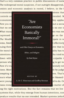 Are Economists Basically Immoral?: And Other Essays On Economics, Ethics, And Religion  