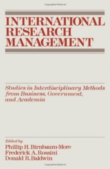 International Research Management: Studies in Interdisciplinary Methods from Business, Government, and Academia