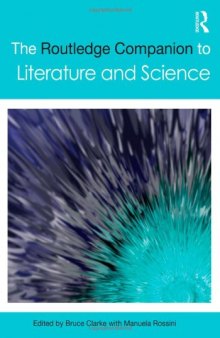 The Routledge Companion to Literature and Science (Routledge Literature Companions)