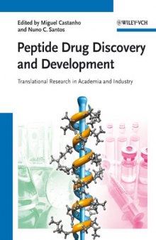 Peptide Drug Discovery and Development: Translational Research in Academia and Industry  