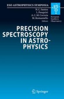 Precision Spectroscopy in Astrophysics: Proceedings of the ESO/Lisbon/Aveiro Conference held in Aveiro, Portugal, 11–15 September 2006