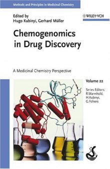 Chemogenomics in Drug Discovery: A Medicinal Chemistry Perspective (Methods and Principles in Medicinal Chemistry)