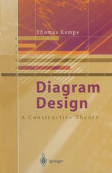 Diagram Design: A Constructive Theory