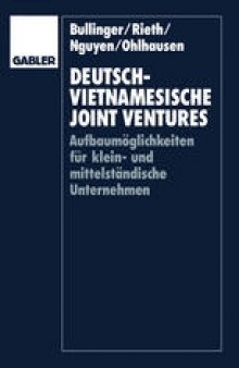Deutsch-vietnamesische Joint Ventures: Aufbaumöglichkeiten für klein- und mittelständische Unternehmen