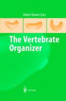 The Vertebrate Organizer