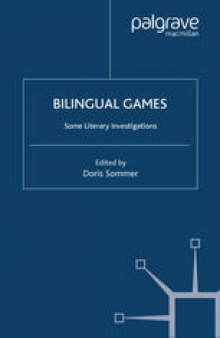 Bilingual Games: Some Literary Investigations