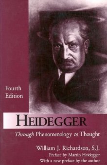 Heidegger: Through Phenomenology to Thought, 4th Edition (Perspectives in Continental Philosophy)