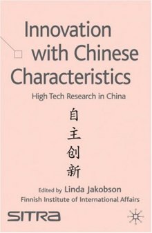 Innovation with Chinese Characteristics: High-Tech Research in China