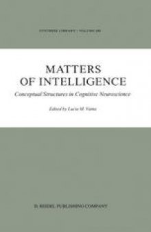 Matters of Intelligence: Conceptual Structures in Cognitive Neuroscience