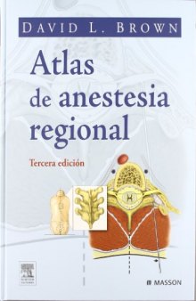 Atlas de Anestesia Regional