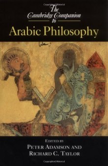 The Cambridge Companion to Arabic Philosophy (Cambridge Companions to Philosophy)  