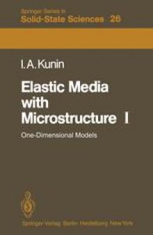 Elastic Media with Microstructure I: One-Dimensional Models