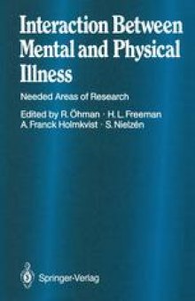 Interaction Between Mental and Physical Illness: Needed Areas of Research