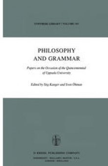 Philosophy and Grammar: Papers on the Occasion of the Quincentennial of Uppsala University