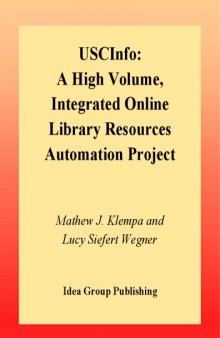 Uscinfo: A High Volume, Integrated Online Library Resources Automation Project