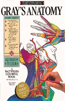 Start Exploring Gray's Anatomy: A Fact-Filled Coloring Book