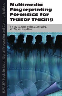 Multimedia fingerprinting forensics for traitor tracing