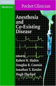 Anesthesia and Co-Existing Disease (Cambridge Pocket Clinicians)