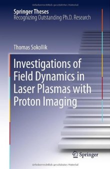 Investigations of Field Dynamics in Laser Plasmas with Proton Imaging 