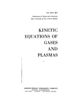 Kinetic Equations of Gases and Plasmas