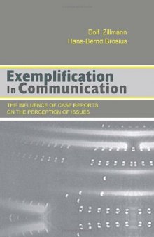 Exemplification in Communication: the influence of Case Reports on the Perception of Issues