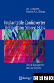 Implantable Cardioverter Defibrillator Stored ECGs: Clinical Management and Case Reports