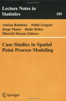 Case Studies in Spatial Point Process Modeling (Lecture Notes in Statistics)